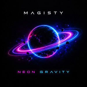 Neon Gravity by Magisty