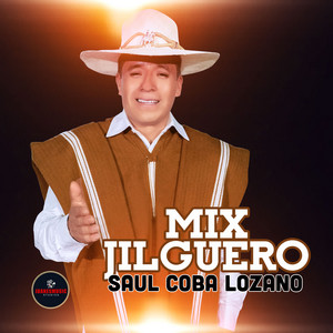 Saúl Coba Lozano - Mix Jilguero