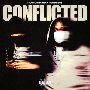 Conflicted by Hustl3hard x 365