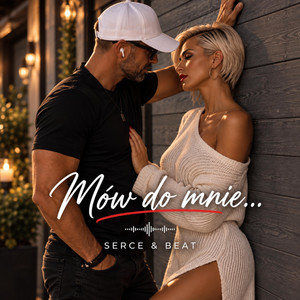 Mów do mnie by Serce & Beat