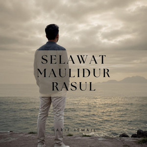Selawat Maulidur Rasul by Harif Ismail