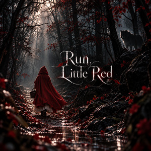 Run, Little Red by Noiréa