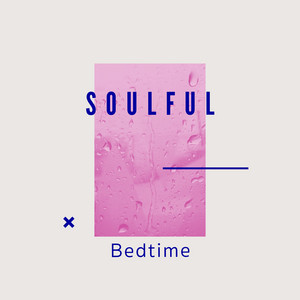 # 1 Album: Soulful Bedtime album