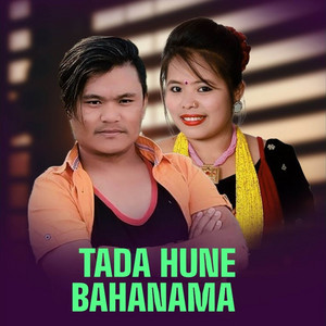 Tada Hune Bahanama