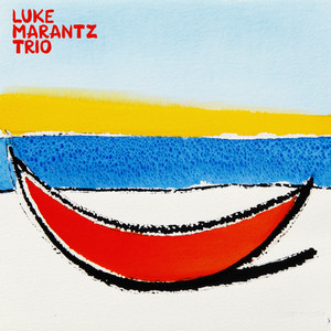 Those Folks by Luke Marantz Trio