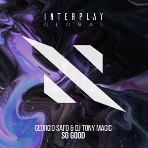 So Good by Georgio Safo, DJ Tony Magic