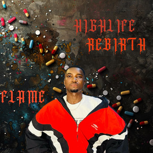 FLAME - Highlife rebirth