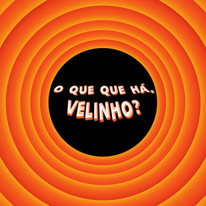 W3ros - O que que há, Velinho?