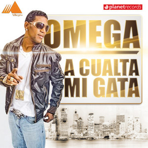 Omega - A Cualta Mi Gata