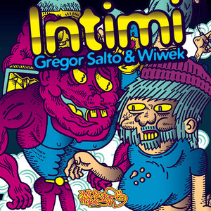 Gregor Salto & Wiwek - Intimi