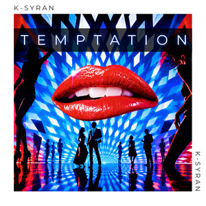 Temptation - Nathan Jain Remix by K-Syran, Nathan Jain