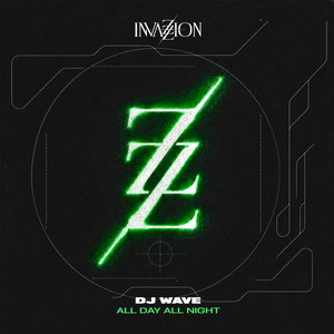 All Day All Night by DJ Wave