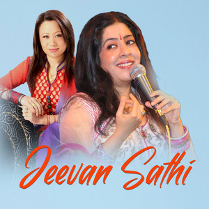 Sanjeevani Bhelande & Neelam Angbuhang - Jeevan Sathi