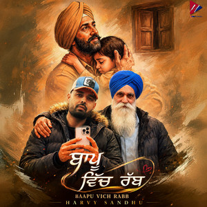 Baapu Vich Rabb by Harvy Sandhu, Da Future