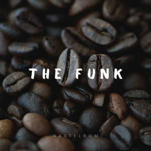 NastelBom - The Funk