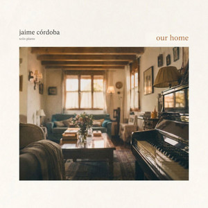 Our Home by Jaime Córdoba