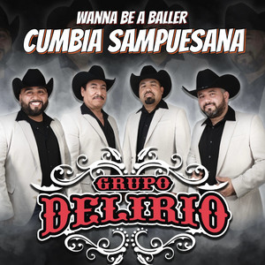 Grupo Delirio - Cumbia Sampuesana (Wanna Be a Baller)
