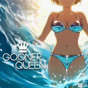 Gooner Queen - Single