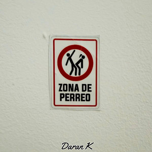 Zona de perreo by Daran K