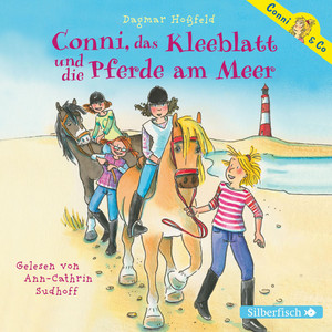 Conni, das Kleeblatt und die Pferde am Meer