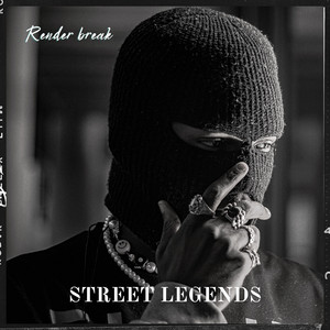 Street Legends by Render break