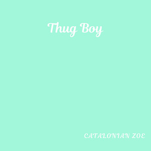 Thug Boy by Catalonian Zoe