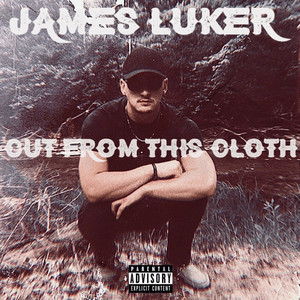 Cut from This Cloth by James Luker
