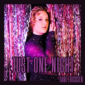 Just One Night by Jane Ericksen