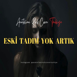 Eski Tadım Yok Artık by Anatolian Rock Cover Türkiye