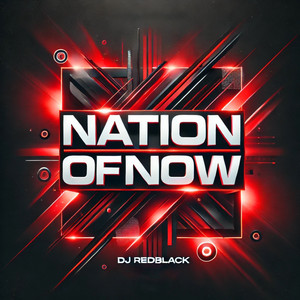 DJ Redblack - Nation Of Now