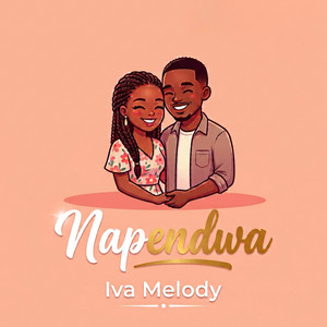 Napendwa by Iva Melody