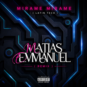 Mirame Mirame - Radio Edit by Matias Emmanuel