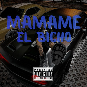 Mamame El Bicho by Eyal MC