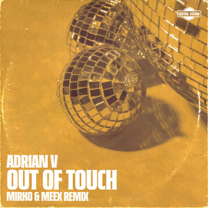 Out of Touch - Mirko & Meex Remix by Adrian V, Mirko & Meex