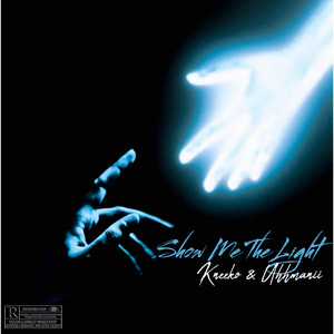 Show Me The Light by Kneeko, Uhhmanii