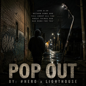Pop Out by #Hero, Lighthouse