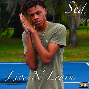 S.E.D - Live N Learn