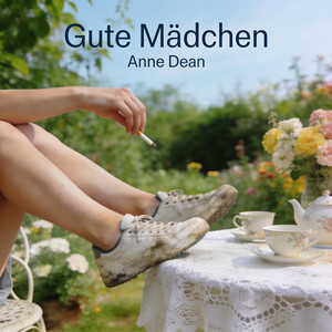 Gute Mädchen by Anne Dean
