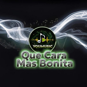 Que cara mas bonita - tech house by youmusic