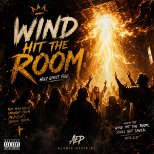 Wind Hit the Room by Aleric Official