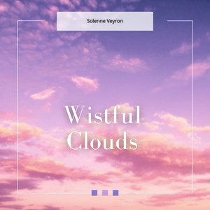 Wistful Clouds by Solenne Veyron