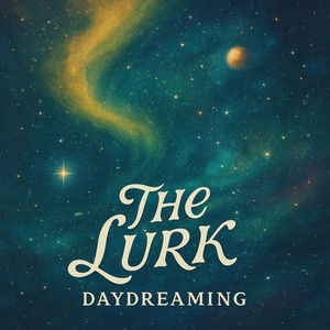 Daydreaming by The Lurk