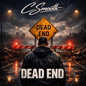 Dead End by C-Smooth
