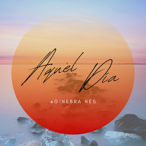 Aquel día by Ginebra Nes