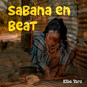 Sabana en Beat by Kiba Yaro