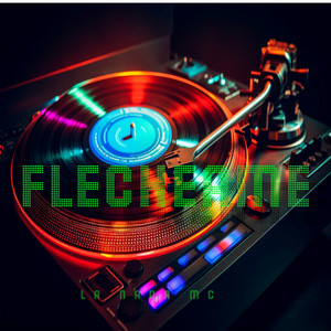 Flecheame by La Nana Mc
