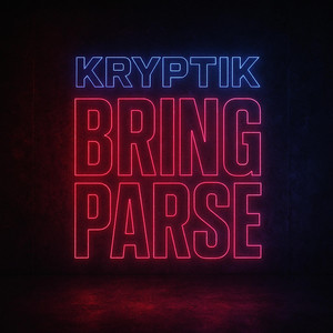 Bring Parse by Kryptiik