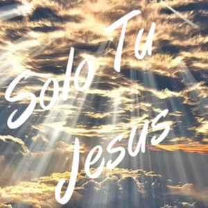 Solo tu Jesus