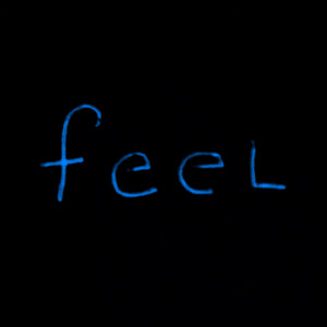 Feel