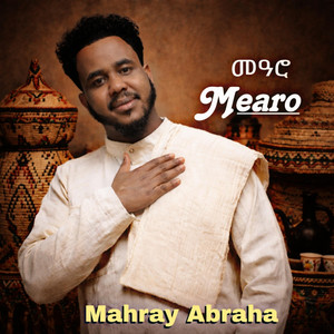 Mahray Abraha - Mearo